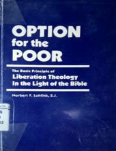 OPTION FOR THE POOR: THE BASIC PRINCIPLE OF LIBERATION THEOLOGY IN THE LIGHT OF THE BIBLE