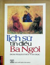 LỊCH SỬ TÍN ĐIỀU BA NGÔI