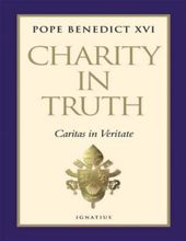 CHARITY IN TRUTH: CARITAS IN VERITATE