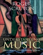 UNDERSTANDING MUSIC: PHILOSOPHY AND INTERPRETATION