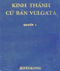 KINH THÁNH CỨ BẢN VULGATA
