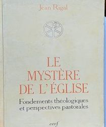 LE MYSTÈRE DE L'ÉGLISE