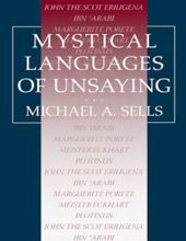 MYSTICAL LANGUAGES OF UNSAYING
