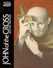JOHN OF THE CROSS: SELECTED WRITINGS (THE CLASSICS OF WESTERN SPIRITUALITY)