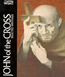 JOHN OF THE CROSS: SELECTED WRITINGS (THE CLASSICS OF WESTERN SPIRITUALITY)