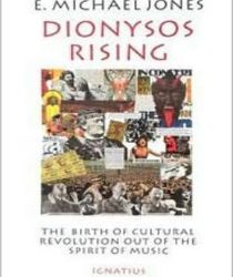 DIONYSUS RISING THE BIRTH OF CULTURAL REVOLUTION OUT OF THE SPIRIT OF MUSIC