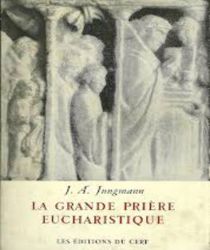 LA GRANDE PRIÈRE EUCHARISTIQUE