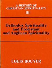 ORTHODOX SPIRITUALITY AND PROTESTANT AND ANGLICAN SPIRITUALITY