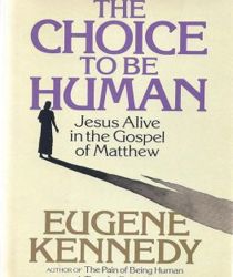 THE CHOICE TO BE HUMAN 