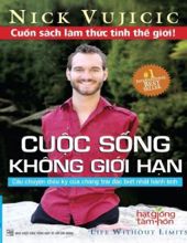 CUỘC SỐNG KHÔNG GIỚI HẠN: CÂU CHUYỆN DIỆU KỲ CỦA CHÀNG TRAI ĐẶC BIỆT NHẤT HÀNH TINH