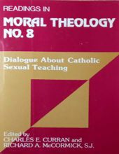 READINGS IN MORAL THEOLOGY NO. 8