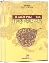 TỪ ĐIỂN PHẬT HỌC HUỆ QUANG