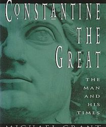 CONSTANTINE THE GREAT