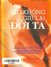 SAO KHÔNG GIỮ LẠI ĐỜI TA