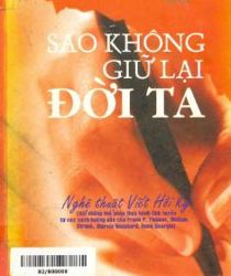 SAO KHÔNG GIỮ LẠI ĐỜI TA