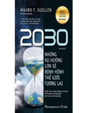 2030: NHỮNG XU HƯỚNG LỚN SẼ ĐỊNH HÌNH THẾ GIỚI TƯƠNG LAI