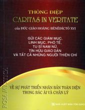 THÔNG ĐIỆP CARITAS IN VERITATE CỦA ĐỨC GIÁO HOÀNG BÊNÊĐÍCTÔ XVI