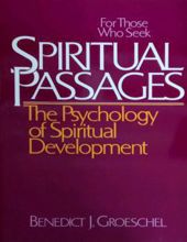 SPIRITUAL PASSAGES: THE PSYCHOLOGY OF SPIRITUAL DEVELOPMENT