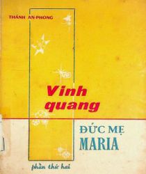 VINH QUANG ĐỨC MẸ MARIA