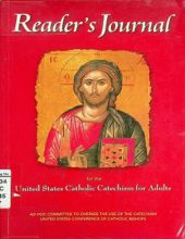 READER'S JOURNAL FOR THE UNITED STATES CATHOLIC CATECHISM FOR ADULTS