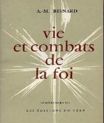 VIE ET COMBATS DE LA FOI
