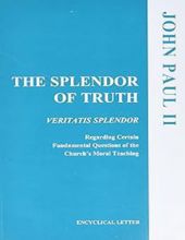 THE SPLENDOR OF TRUTH