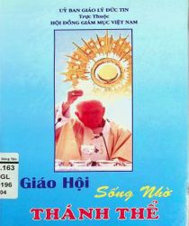 HỌC HỎI THÔNG ĐIỆP GIÁO HỘI SỐNG NHỜ THÁNH THỂ