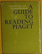 A GUIDE TO READING PIAGET