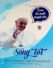 SỐNG TỐT: CON LÀ MỘT TUYỆT TÁC