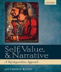 SELF, VALUE, AND NARRATIVE: A KIERKEGAARDIAN APPROACH