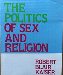THE POLITICS OF SEX AND RELIGION 