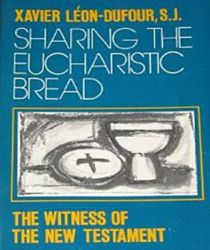 SHARING THE EUCHARISTIC BREAD