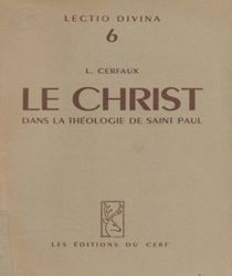 LE CHRIST DANS LA THÉOLOGIE DE SAINT PAUL