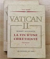 LA FIN D'UNE CHRÉTIENTÉ: CHRONIQUES