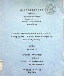 A STUDY ON JOHN C.H. WU's CHINESE PHILOSOPHY AND CHRISTIAN SPIRITUALITY