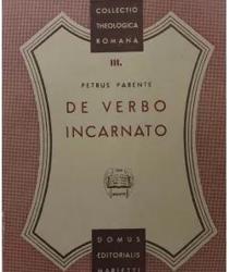 COLLECTIO THEOLOGICA ROMANA: DE VERBO INCARNATO