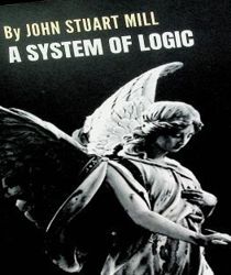A SYSTEM OF LOGIC