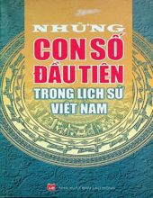 NHỮNG CON SỐ ĐẦU TIÊN TRONG LỊCH SỬ VIỆT NAM