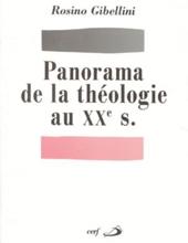 PANORAMA DE LA THÉOLOGIE AU XX SIÈCLE