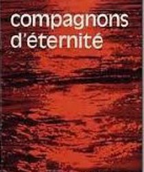 COMPAGNONS D'ÉTERNITÉ