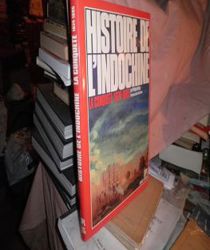 HISTOIRE DE L'INDOCHINE 1624-1954