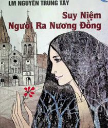 SUY NIỆM NGƯỜI RA NƯƠNG ĐỒNG