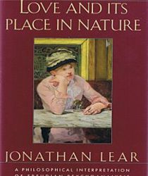 LOVE AND ITS PLACE IN NATURE: A PHILOSOPHICAL INTERPRETATION OF FREUDIAN PSYCHOANALYSIS 