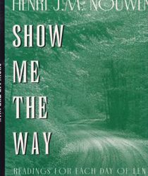 SHOW ME THE WAY 
