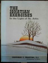 THE IGNATIAN EXERCISES IN THE LIGHT OF ST. JOHN