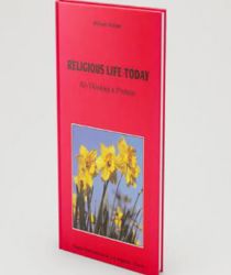 RELIGIOUS LIFE TODAY: RE-THINKING A PROMISE
