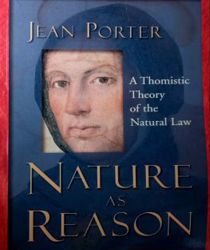 NATURE AS REASON: A THOMISTIC THEORY OF NATURAL LAW