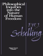 PHILOSOPHICAL INQUIRIES INTO THE NATURE OF HUMAN FREEDOM 