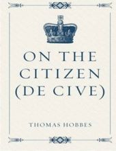 ON THE CITIZEN (DE CIVE)