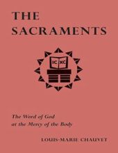 THE SACRAMENTS: THE WORD OF GOD AT MY MERCY OF THE BODY